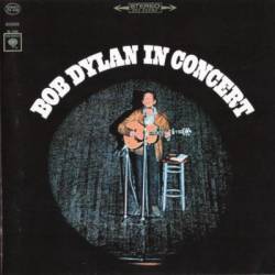 Bob Dylan : In Concert